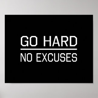 Go Hard No Excuses Poster