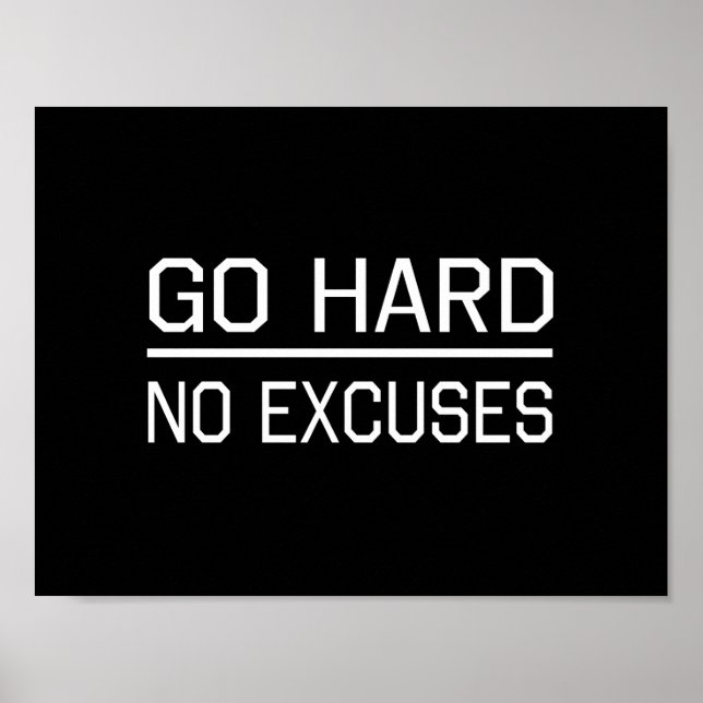 Go Hard No Excuses Poster (Front)