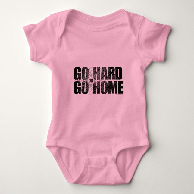 Go Hard or Go Home Baby Bodysuit (Front)
