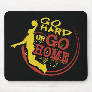 Go Hard or Go Home - Sporty Slang Basketball Mouse Pad