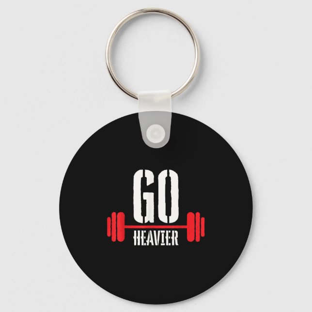 Go Heavier Strength Training Motivation  Key Ring (Front)