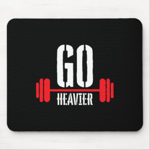 Go Heavier Strength Training Motivation  Mouse Pad