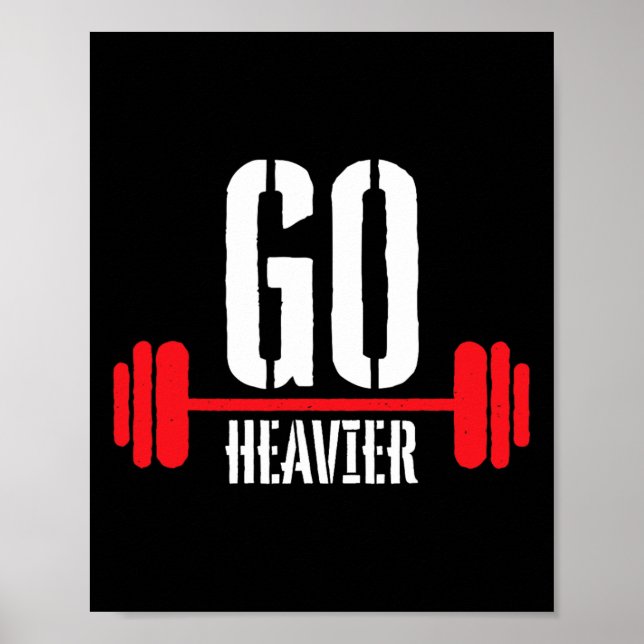 Go Heavier Strength Training Motivation  Poster (Front)