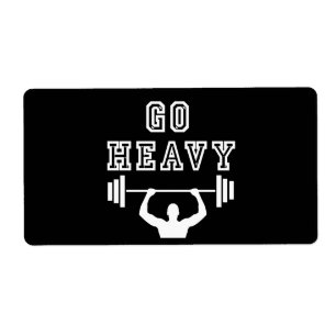 Go heavy