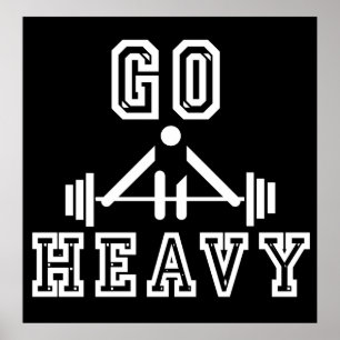 Go heavy poster
