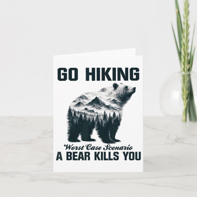 Go Hiking Worst Case Scenario A Bear Kills You Cam Card (Front)