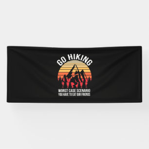 Go Hiking Worst Case Scenario Banner