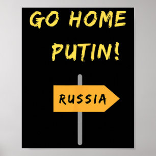 Go Home Putin! Ukraine Support. Peace.  Poster