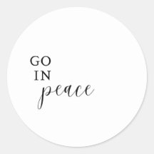 "Go In Peace" Sticker