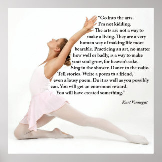 Go into the arts Poster, 24" x 24" Poster