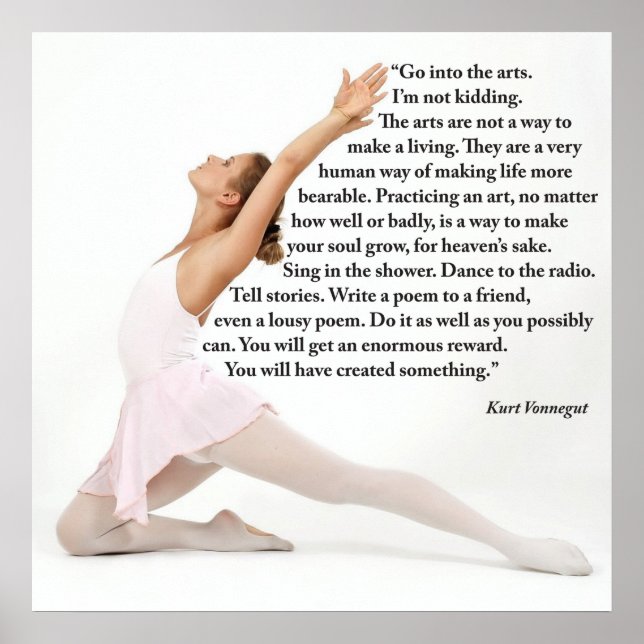 Go into the arts Poster, 24" x 24" Poster (Front)