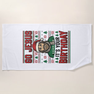 Go Jesus Christmas Birthday Vintage Shirt Beach Towel
