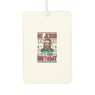 Go Jesus Christmas Birthday Vintage Shirt Car Air Freshener