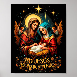 Go Jesus Its Your Birthday Christmas Christian Men Poster