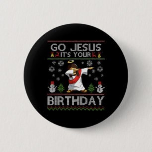 Go Jesus It's Your Birthday Dabbing Christmas Ugly 6 Cm Round Badge