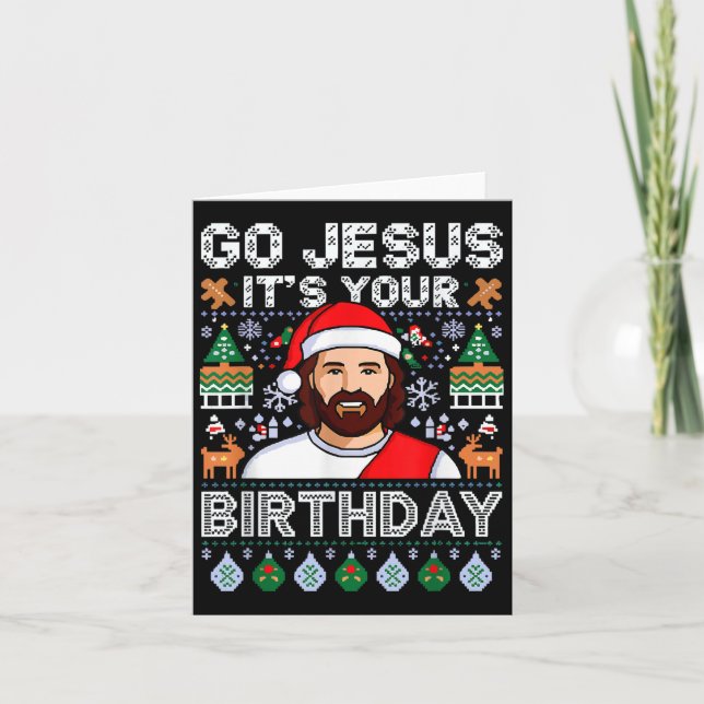 Go Jesus It's Your Birthday Funny Jesus Christmas  Card (Front)