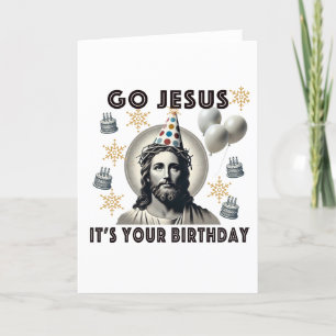 Go Jesus Its Your Birthday Thank You Card