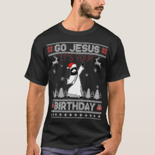 Go Jesus It's Your Birthday Ugly Christmas Sweater