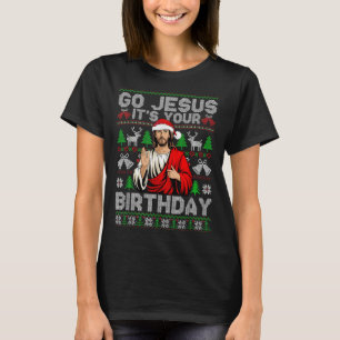 Go Jesus Its Your Birthday Ugly Christmas Sweater