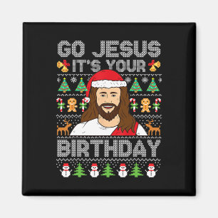 Go Jesus It's Your Birthday Ugly Christmas Sweater Magnet