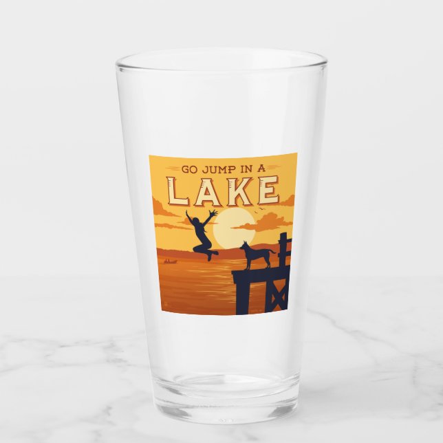 Go Jump In A Lake Glass (Front)