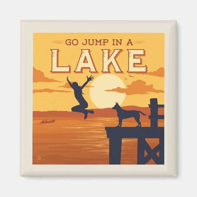 Go Jump In A Lake Magnet (Front)