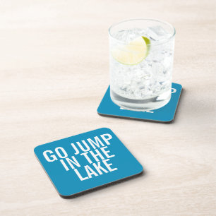 Go Jump in the LAKE Beach house Beverage Coaster