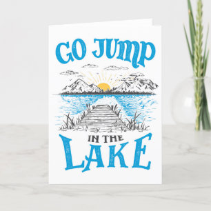 Go Jump In The Lake Thank You Card