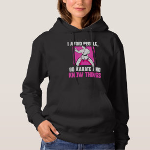 Go Karate And Know Things Karate Hoodie