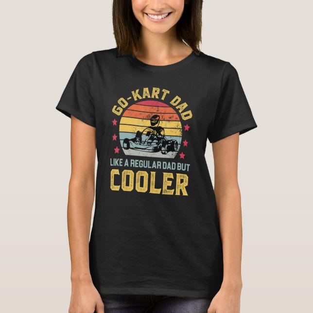 Go Kart Dad Like A Regular But Cooler Racing Mens  T-Shirt (Front)