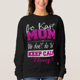 Go Kart Mum Go - Karting Mum Tee Go Kart Racing