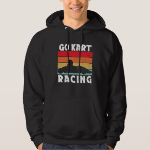 Go Kart Racing  1 Hoodie