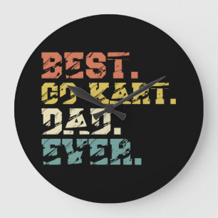 Go Kart Racing Best Dad Ever Large Clock
