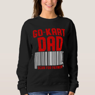 Go Kart Racing Karting Go Cart Racer Sweatshirt
