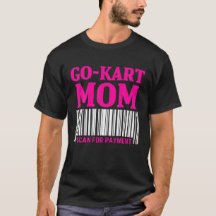 Go Kart Racing Karting Go-Cart Racer T-Shirt