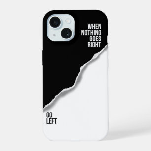 Go Left – Bold Motivational iPhone Case