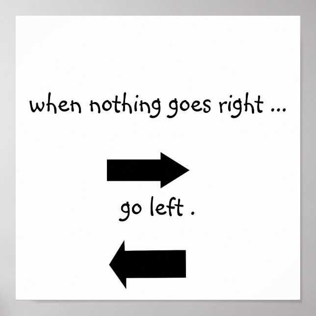 Go Left Poster (Front)