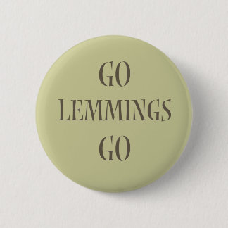 Go Lemmings Go! 6 Cm Round Badge