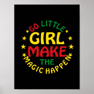 Go Little Girl Make It Happen Poster