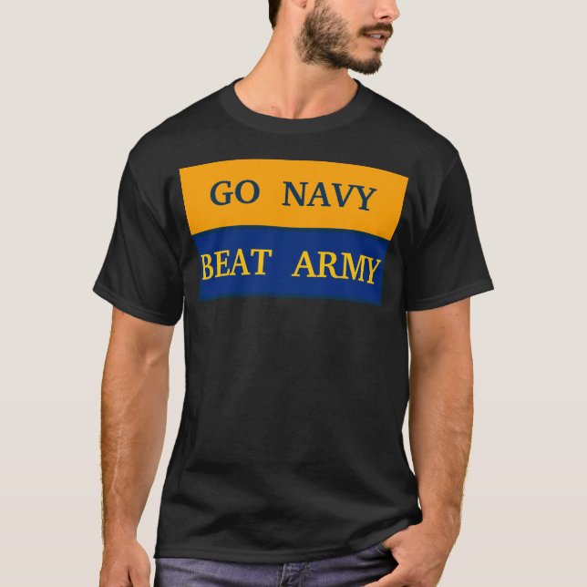 GO NAVY BEAT ARMY T-Shirt (Front)