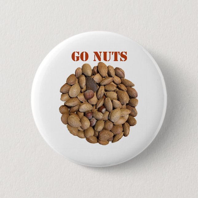 Go Nuts 6 Cm Round Badge (Front)