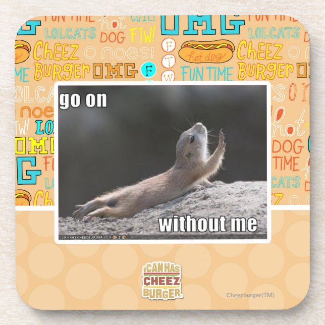 Go on withouth me coaster (Front)