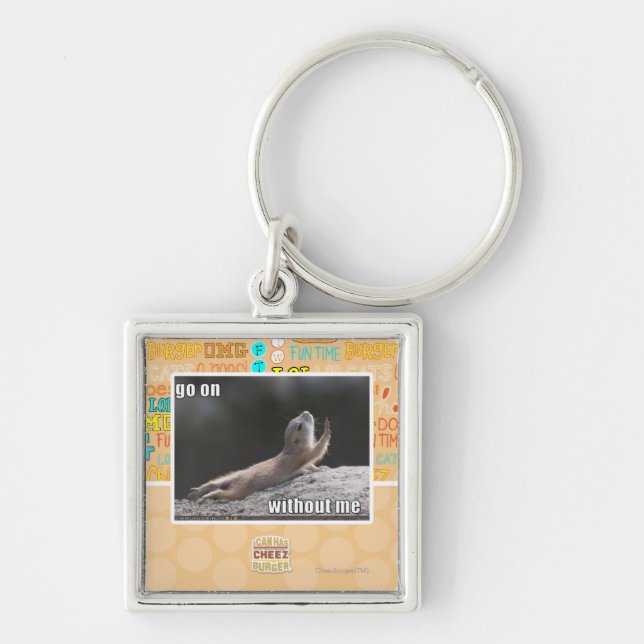 Go on withouth me key ring (Front)