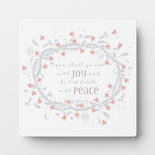 Go Out with Joy - Isaiah 55:12 Plaque (Front)