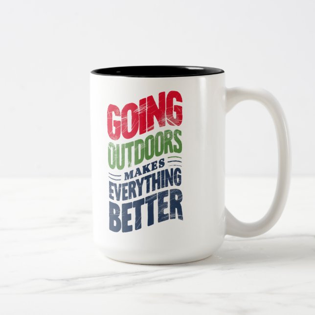 Go Outdoors, It Makes Everything Better Two-Tone Coffee Mug (Right)