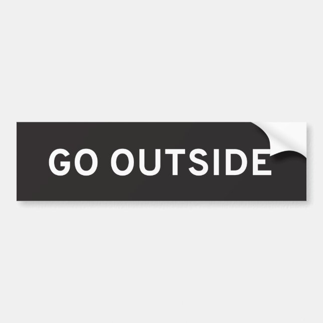 Go Outside Bumper Sticker (Front)