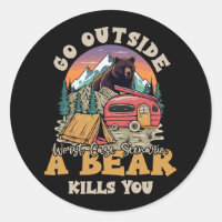 Go Outside Worst Case Scenario A Bear Kill You Cam