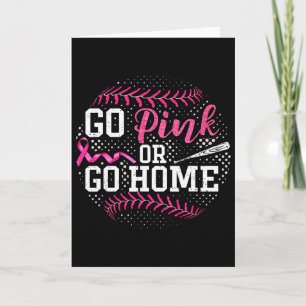 Go Pink Or Go Home Breast Cancer Softll Card