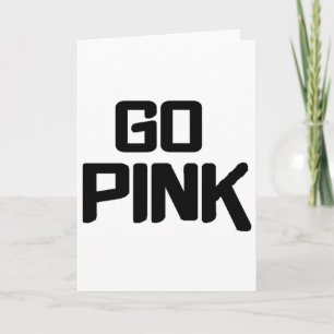 Go Pink Team Spirit Gear Colour War Wins The Game Card