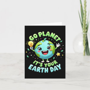 Go Planet Its Your Earth Day 2025 Teacher Kids Boy Card